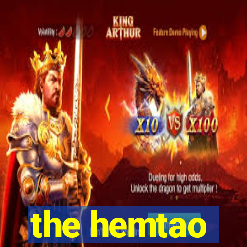 the hemtao